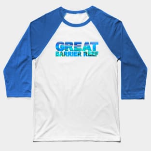 GREAT BARRIER REEF Queensland Australia Baseball T-Shirt